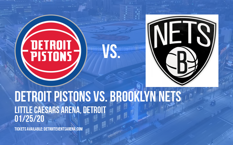 Detroit Pistons vs. Brooklyn Nets at Little Caesars Arena