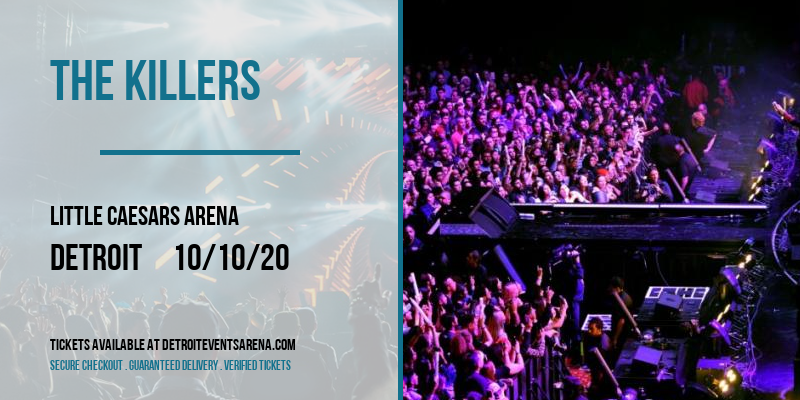 The Killers at Little Caesars Arena tickets The Killers at Little Caesars Arena