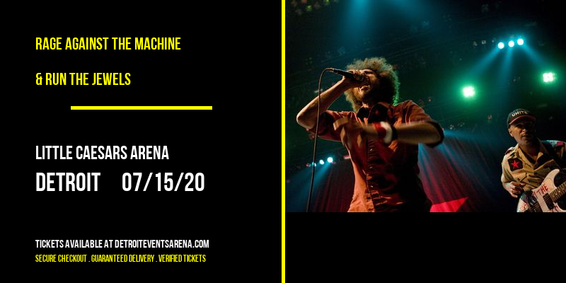 Rage Against The Machine & Run The Jewels at Little Caesars Arena tickets Rage Against The Machine & Run The Jewels at Little Caesars Arena