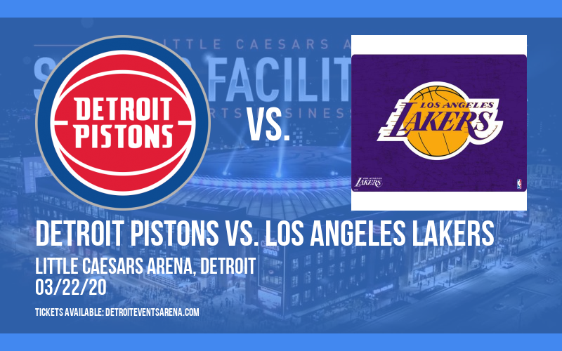 Detroit Pistons vs. Los Angeles Lakers [CANCELLED] at Little Caesars Arena