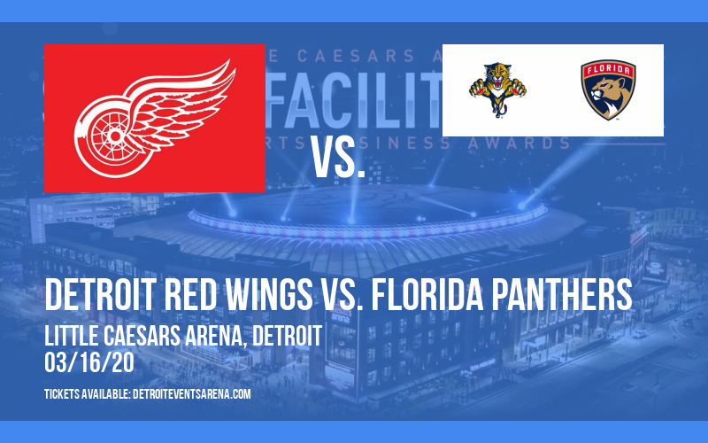 Detroit Red Wings vs. Florida Panthers [CANCELLED] at Little Caesars Arena