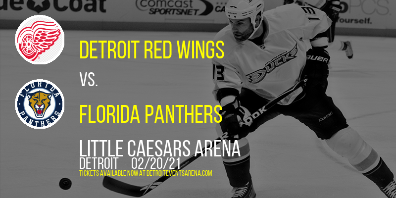 Detroit Red Wings vs. Florida Panthers at Little Caesars Arena