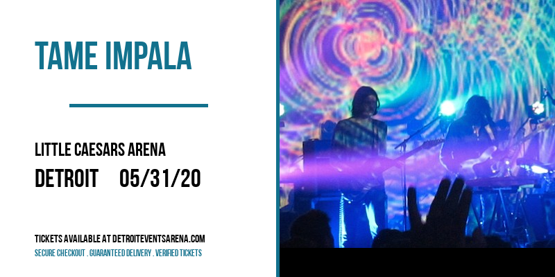 Tame Impala [CANCELLED] at Little Caesars Arena