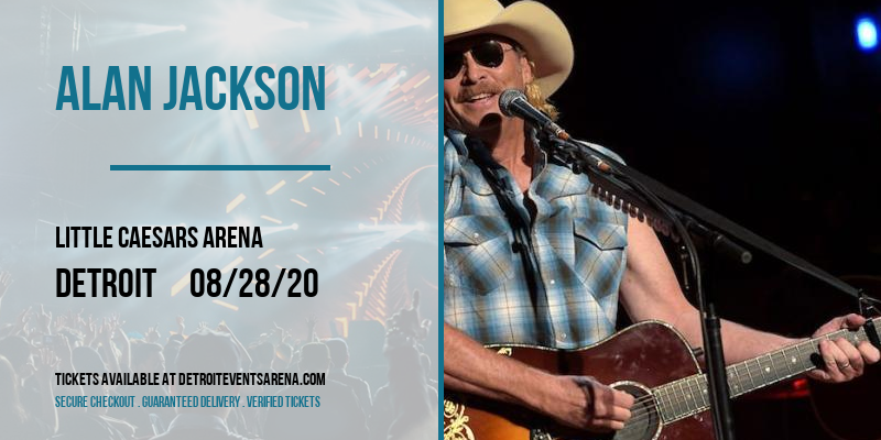 Alan Jackson [CANCELLED] at Little Caesars Arena