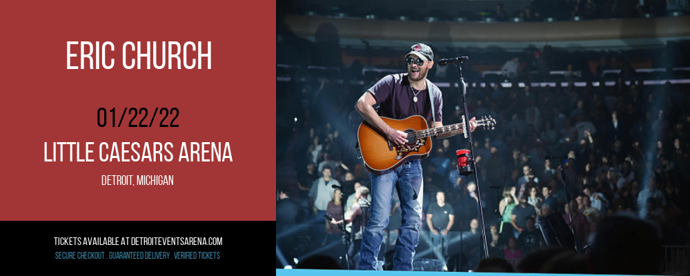 Eric Church at Little Caesars Arena tickets Eric Church at Little Caesars Arena