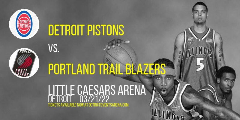 Detroit Pistons vs. Portland Trail Blazers at Little Caesars Arena tickets Detroit Pistons vs. Portland Trail Blazers at Little Caesars Arena