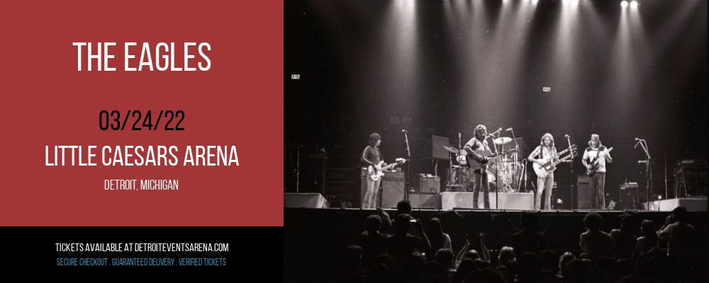 The Eagles at Little Caesars Arena tickets The Eagles at Little Caesars Arena