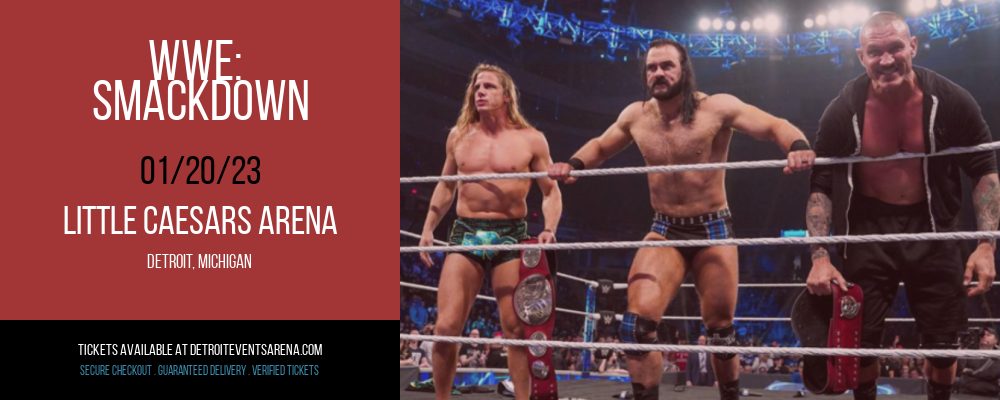 WWE: Smackdown at Little Caesars Arena tickets WWE: Smackdown at Little Caesars Arena