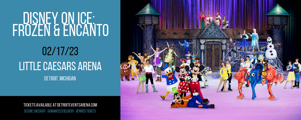 Disney On Ice: Frozen & Encanto at Little Caesars Arena