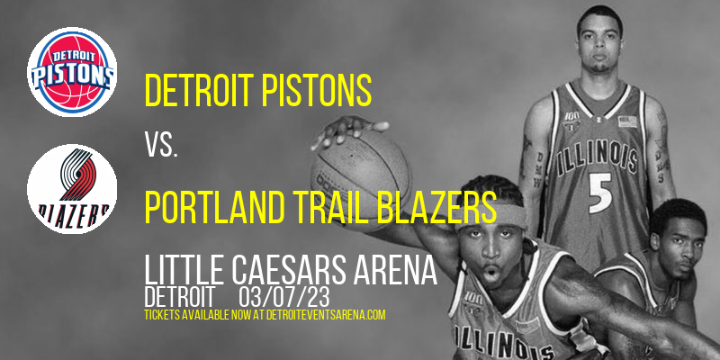 Detroit Pistons vs. Portland Trail Blazers at Little Caesars Arena tickets Detroit Pistons vs. Portland Trail Blazers at Little Caesars Arena