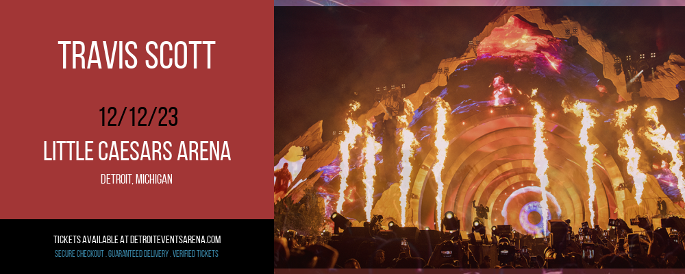 Travis Scott at Little Caesars Arena