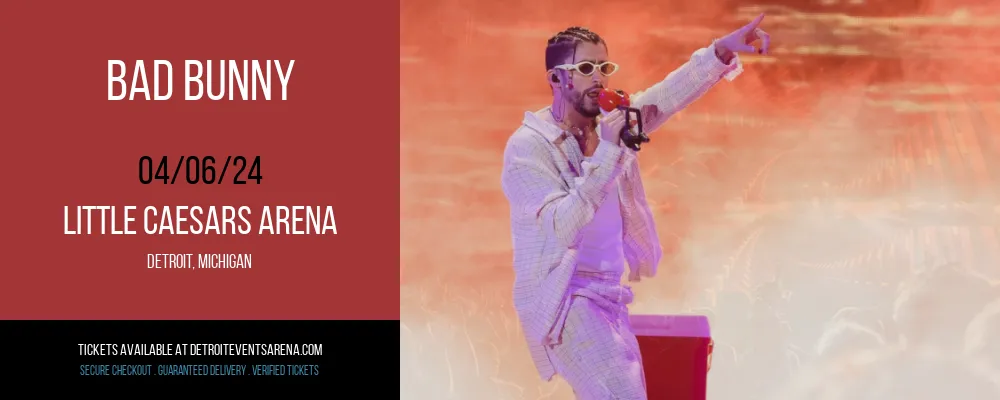 Bad Bunny at Little Caesars Arena