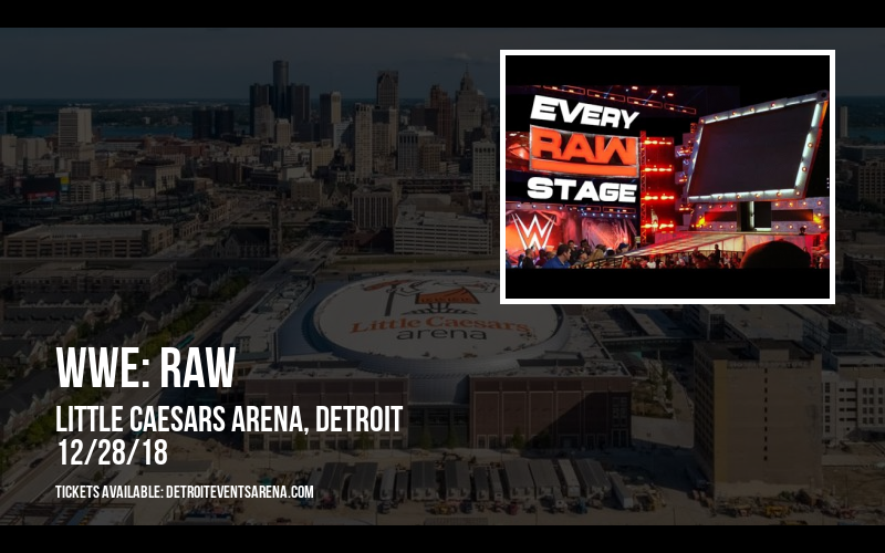 WWE: Raw at Little Caesars Arena tickets WWE: Raw at Little Caesars Arena