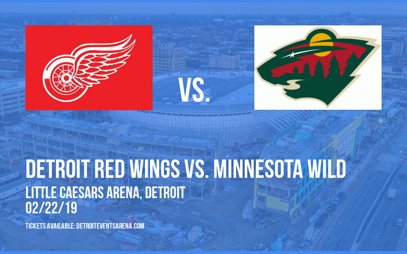 Detroit Red Wings vs. Minnesota Wild at Little Caesars Arena tickets Detroit Red Wings vs. Minnesota Wild at Little Caesars Arena