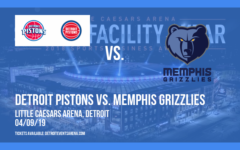 Detroit Pistons vs. Memphis Grizzlies at Little Caesars Arena tickets Detroit Pistons vs. Memphis Grizzlies at Little Caesars Arena