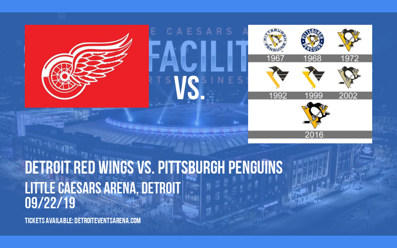 NHL Preseason: Detroit Red Wings vs. Pittsburgh Penguins at Little Caesars Arena tickets NHL Preseason: Detroit Red Wings vs. Pittsburgh Penguins at Little Caesars Arena