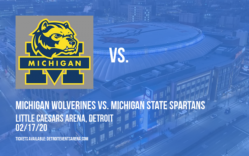 Duel In The D: Michigan Wolverines vs. Michigan State Spartans at Little Caesars Arena tickets Duel In The D: Michigan Wolverines vs. Michigan State Spartans at Little Caesars Arena