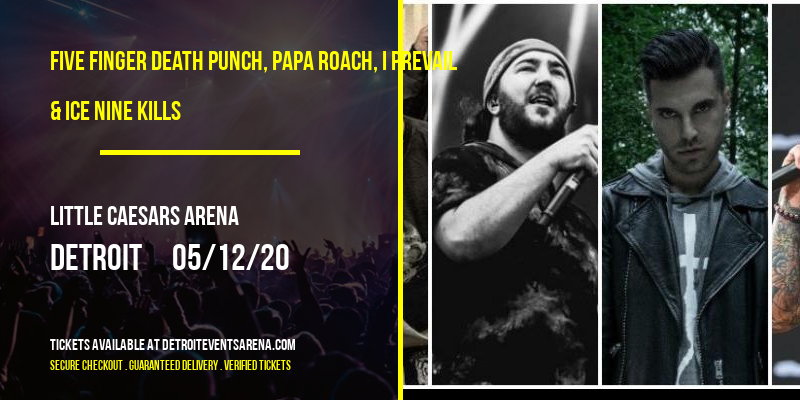 Five Finger Death Punch, Papa Roach, I Prevail & Ice Nine Kills at Little Caesars Arena tickets Five Finger Death Punch, Papa Roach, I Prevail & Ice Nine Kills at Little Caesars Arena