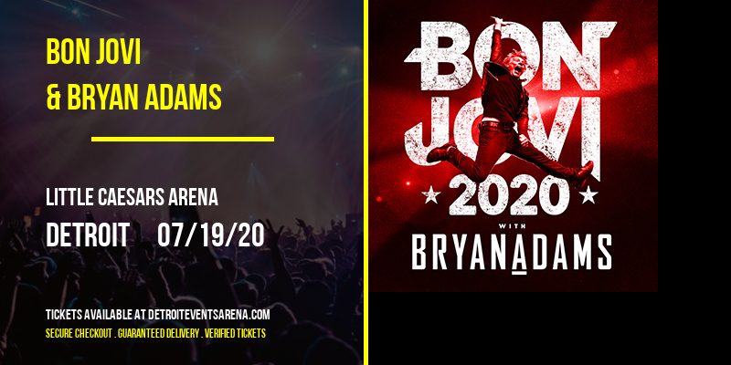 Bon Jovi & Bryan Adams at Little Caesars Arena tickets Bon Jovi & Bryan Adams at Little Caesars Arena