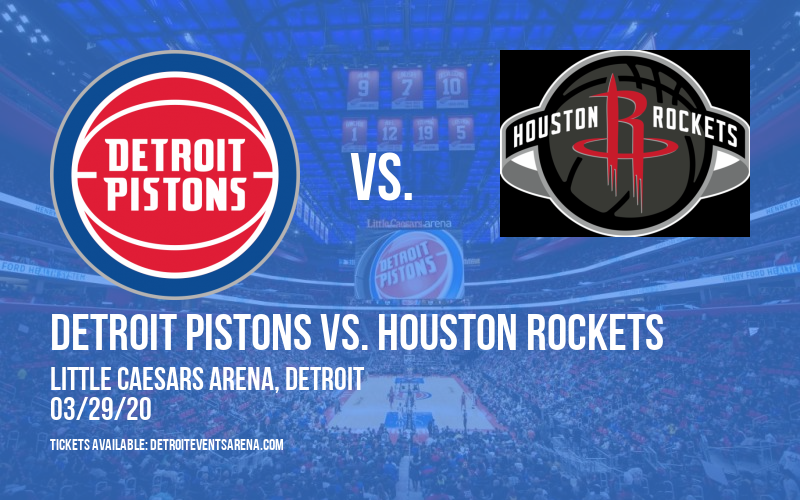 Detroit Pistons vs. Houston Rockets [CANCELLED] at Little Caesars Arena