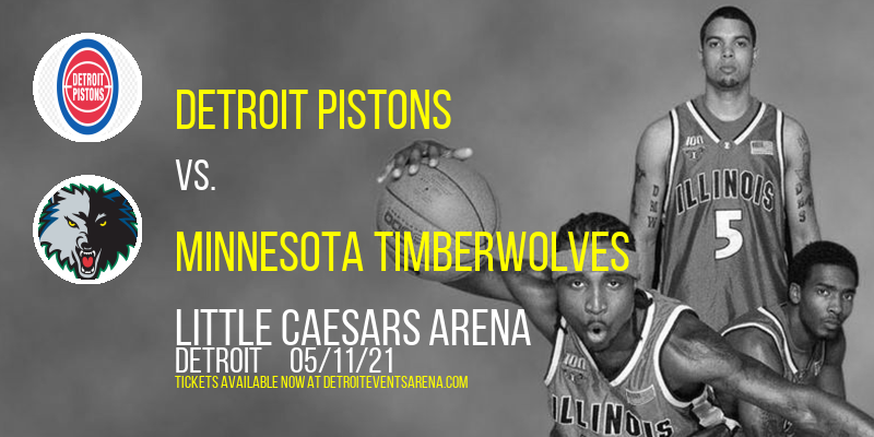 Detroit Pistons vs. Minnesota Timberwolves at Little Caesars Arena tickets Detroit Pistons vs. Minnesota Timberwolves at Little Caesars Arena