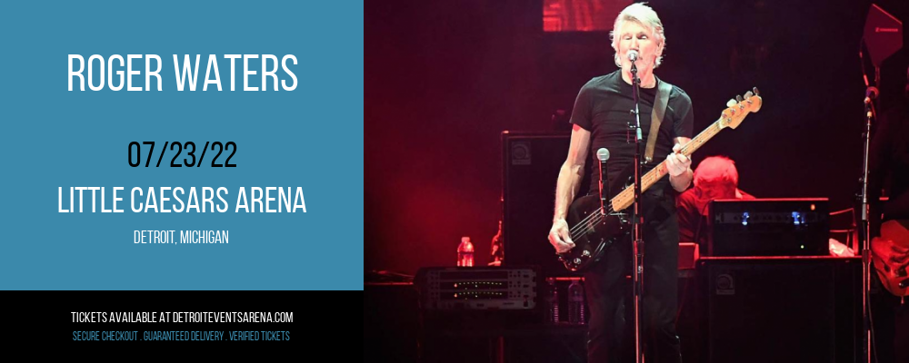 Roger Waters at Little Caesars Arena tickets Roger Waters at Little Caesars Arena
