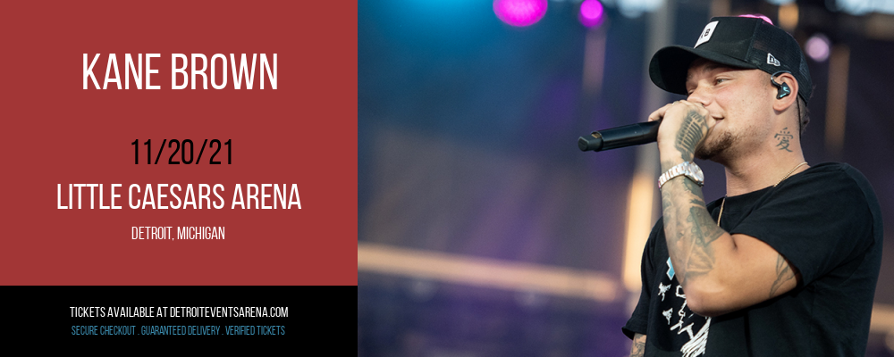 Kane Brown at Little Caesars Arena tickets Kane Brown at Little Caesars Arena