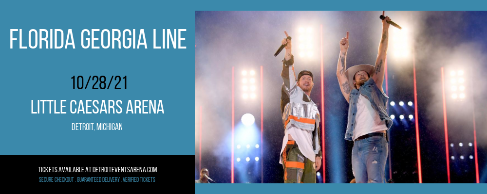 Florida Georgia Line at Little Caesars Arena tickets Florida Georgia Line at Little Caesars Arena