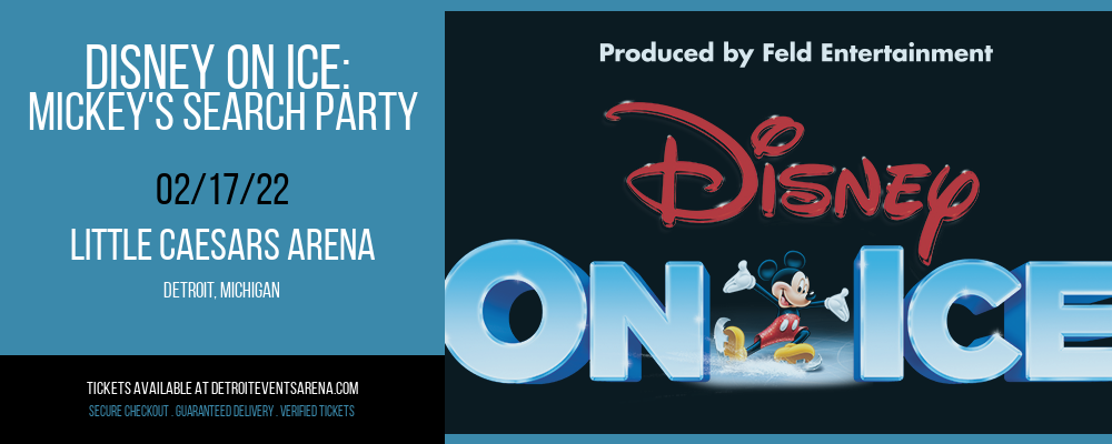 Disney On Ice: Mickey's Search Party at Little Caesars Arena tickets Disney On Ice: Mickey's Search Party at Little Caesars Arena