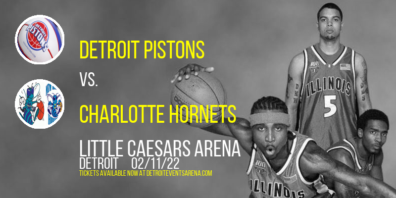 Detroit Pistons vs. Charlotte Hornets at Little Caesars Arena tickets Detroit Pistons vs. Charlotte Hornets at Little Caesars Arena
