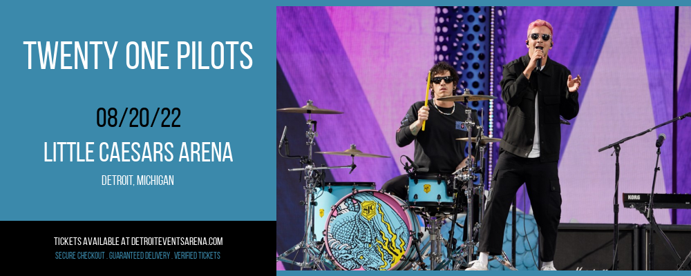 Twenty One Pilots at Little Caesars Arena tickets Twenty One Pilots at Little Caesars Arena