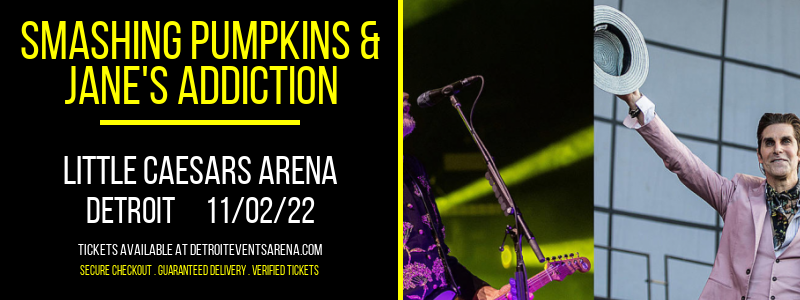 Smashing Pumpkins & Jane's Addiction at Little Caesars Arena
