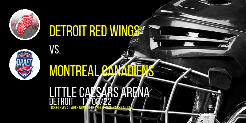 Detroit Red Wings vs. Montreal Canadiens at Little Caesars Arena