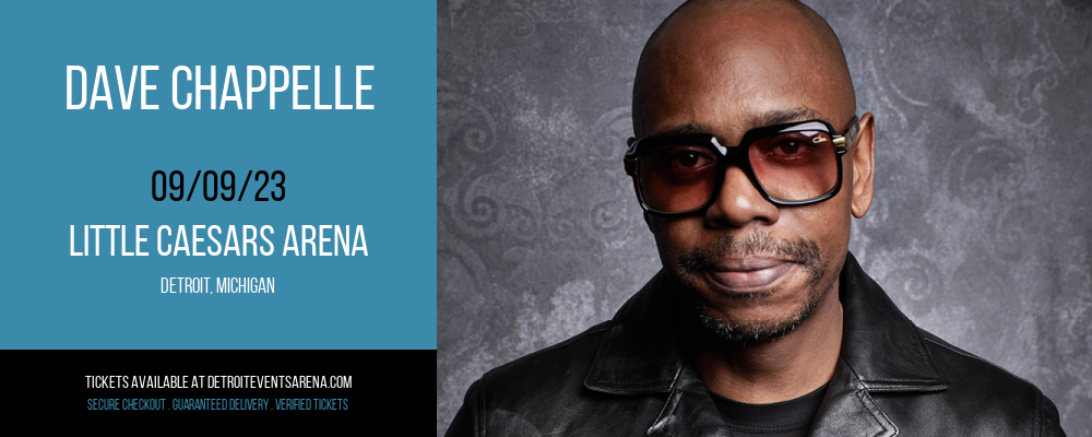 Dave Chappelle at Little Caesars Arena