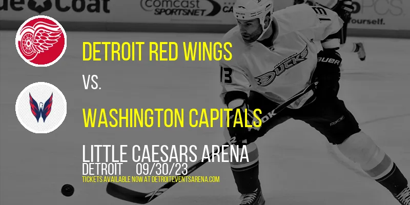 NHL Preseason at Little Caesars Arena