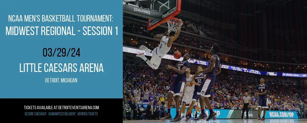 NCAA Men's Basketball Tournament at Little Caesars Arena