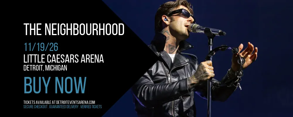 The Neighbourhood at Little Caesars Arena